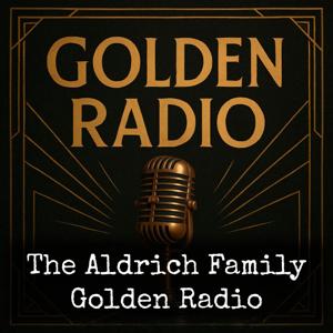 The Aldrich Family - Golden Radio