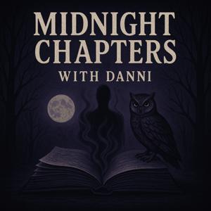 Midnight Chapters With Danni