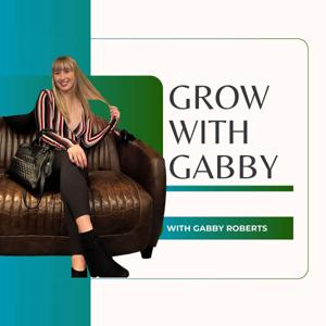 Grow with Gabby