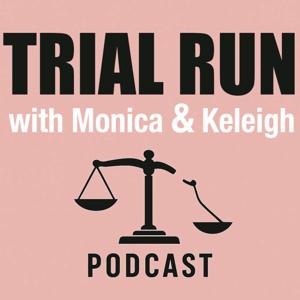 Trial Run With Monica and Keleigh