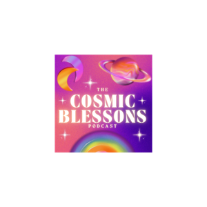 The Cosmic Blessons Podcast