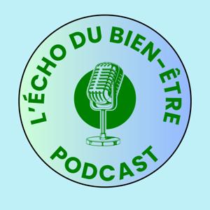 L'Écho du bien-être: Rencontres inspirantes sur le bien-être en entreprise