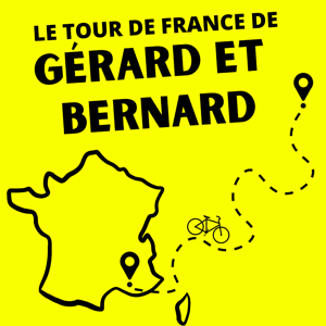 Le Tour de France de Gérard et Bernard