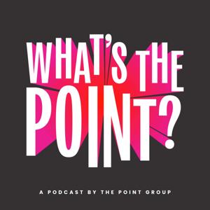 What's the Point Podcast