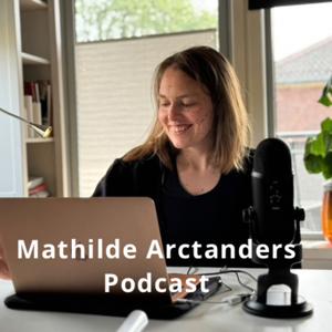 Mathilde Arctanders Podcast
