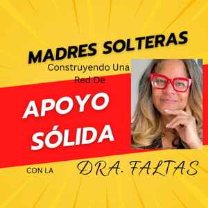 Madres Solteras: Una Red De Apoyo