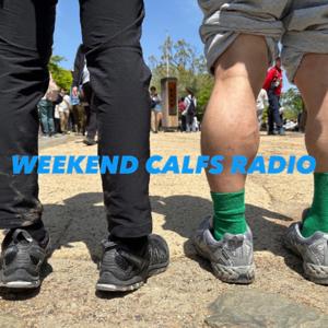 WEEKEND CALFS RADIO