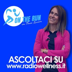 On The Run · Radio Wellness