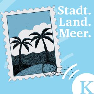 Stadt. Land. Meer. by Der KURIER Reisepodcast