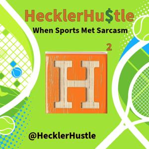 Heckler Hustle: When Sports Met Sarcasm