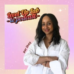 Shey ✨ Le Level Up Lab