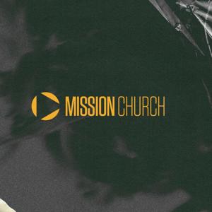 MISSION Podcast