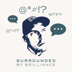 Surrounded by Brilliance