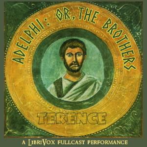 Adelphi: or, The Brothers by Terence