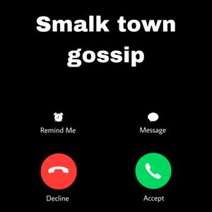 Small town gossip