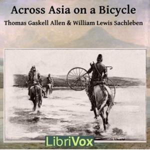 Across Asia on a Bicycle, Thomas Gaskell Allen