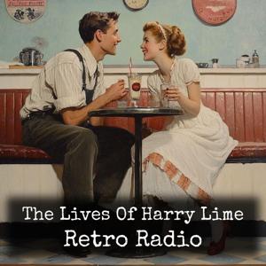 The Lives Of Harry Lime - Retro Radio