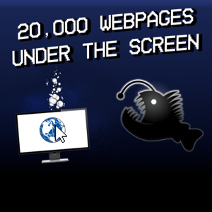 20,000 Webpages Under The Screen