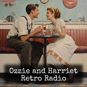 Ozzie and Harriet - Retro Radio