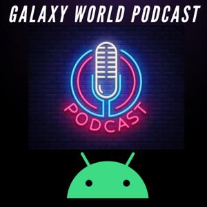galaxyworld podcast