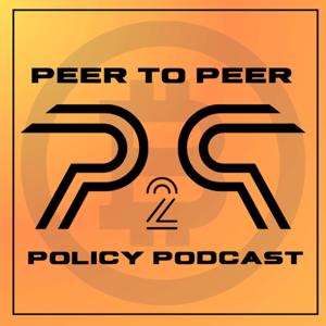 The Peer to Peer Policy Podcast