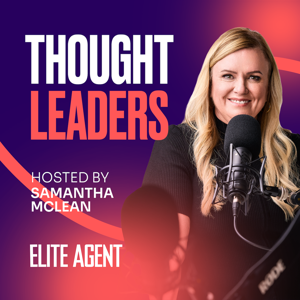 Thought Leaders – Real Estate Re-imagined (formerly The Elevate Podcast)
