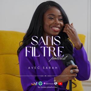 Sans Filtre avec Sarah
