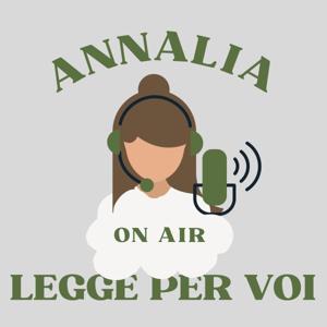Annalia legge per voi