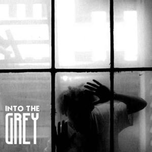 Into The Grey