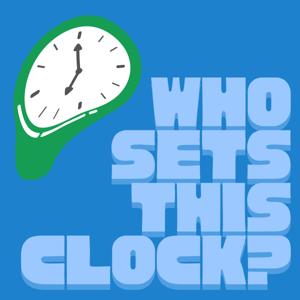 Who Sets This Clock?