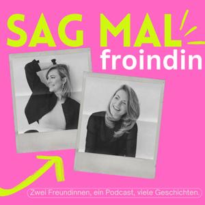 Sag mal, Froindin!