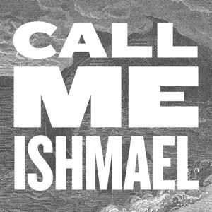 Call Me Ishmael