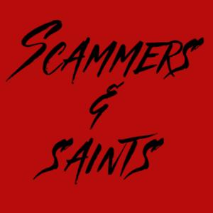Scammers and Saints