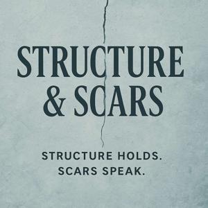 Structure & Scars