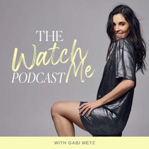 The Watch Me Podcast