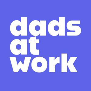 DadsAtWork