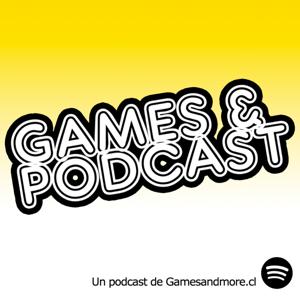 Games and Podcast