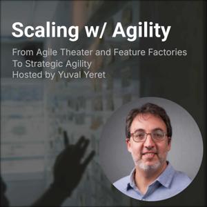 Scaling w/ Agility Podcast