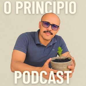 O PRINCÍPIO PODCAST
