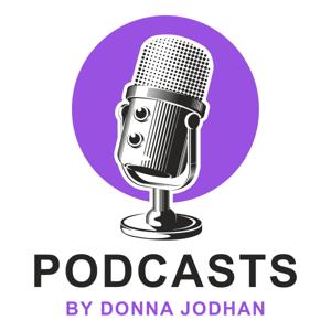 Podcasts By Donna Jodhan