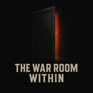 The War Room Within