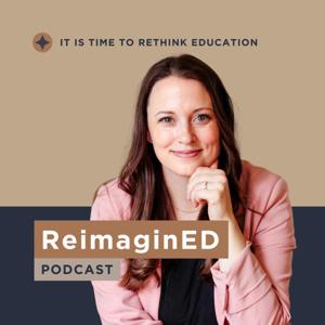 ReImaginED | Rethinking what it means to help kids learn