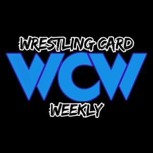 Wrestling Card Weekly Podcast
