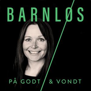 Barnløs på godt og vondt by barnlos