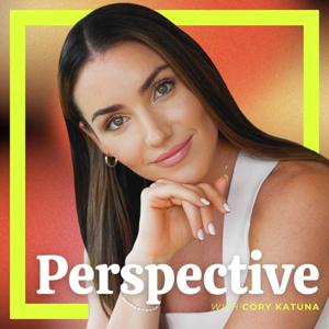 Perspective with Cory Katuna
