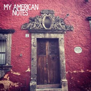 My American notes