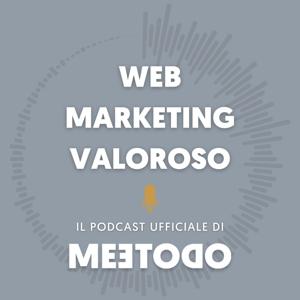 Web Marketing Valoroso by Meetodo