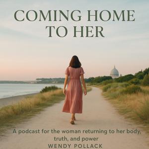 Coming Home to Her