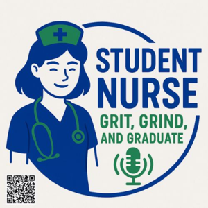 Student Nurse Grit, Grind, and Graduate