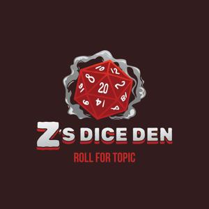 Z's Dice Den